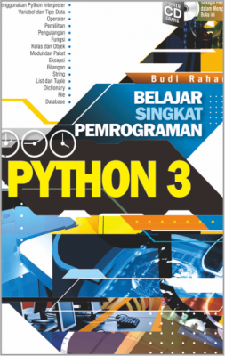 BUKU BELAJAR SINGKAT PEMROGRAMAN PYTHON 3 + CD – TOKO BUKU INFORMATIKA